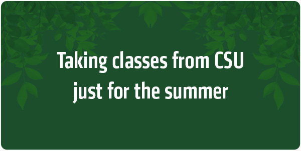 Summer-Only (Visiting) students take classes just for the summer